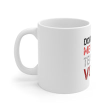DistinctInk Glossy White Coffee / Tea Mug - Don't Make Me Use My Teacher Voice