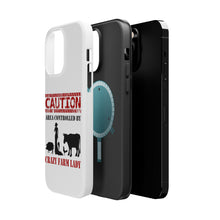 DistinctInk ToughCase for Apple iPhone, Compatible with MagSafe Charging - Area Controlled By Crazy Farm Lady