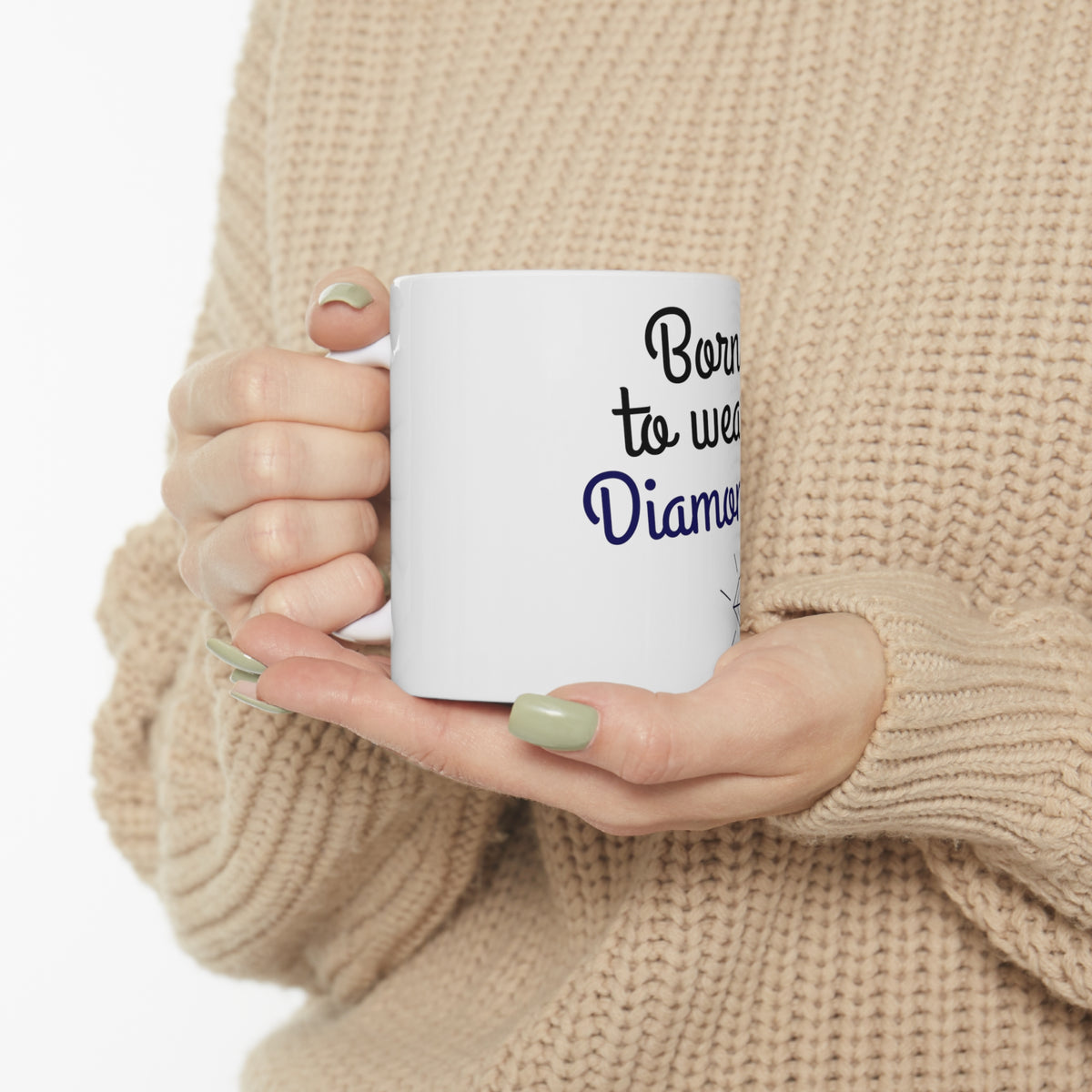 Glossy White Coffee / Tea Mug - Born to Wear Diamonds, view 10