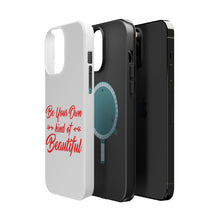 DistinctInk ToughCase for Apple iPhone, Compatible with MagSafe Charging - Be Your Own Kind of Beautiful