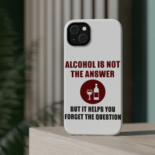 DistinctInk ToughCase for Apple iPhone, Compatible with MagSafe Charging - Alcohol Not the Answer Forget the Question