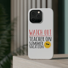 DistinctInk ToughCase for Apple iPhone, Compatible with MagSafe Charging - Watch Out Teacher on Summer Vacation