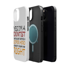 DistinctInk ToughCase for Apple iPhone, Compatible with MagSafe Charging - Yes I'm a Dentist Super Hero