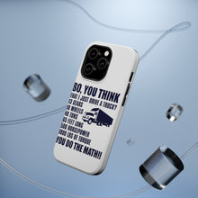 DistinctInk ToughCase for Apple iPhone, Compatible with MagSafe Charging - You Think I Just Drive a Truck? Torque Tons