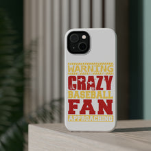 DistinctInk ToughCase for Apple iPhone, Compatible with MagSafe Charging - Warning Crazy Baseball Fan Approaching