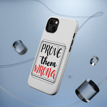 DistinctInk ToughCase for Apple iPhone, Compatible with MagSafe Charging - Prove Them Wrong