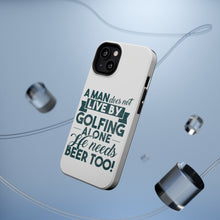 DistinctInk ToughCase for Apple iPhone, Compatible with MagSafe Charging - Live By Golfing Alone Need Beer Too