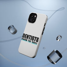 DistinctInk ToughCase for Apple iPhone, Compatible with MagSafe Charging - Dentists Know the Drill