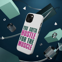 DistinctInk ToughCase for Apple iPhone, Compatible with MagSafe Charging - You Gotta Hustle for the Muscle