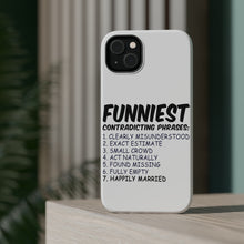 DistinctInk ToughCase for Apple iPhone, Compatible with MagSafe Charging - Funniest Contradicting Phrases - Married