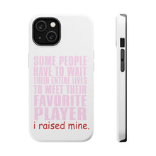DistinctInk ToughCase for Apple iPhone, Compatible with MagSafe Charging - I Raised My Favorite Player