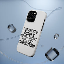 DistinctInk ToughCase for Apple iPhone, Compatible with MagSafe Charging - I Searched and Couldn't Find Competition