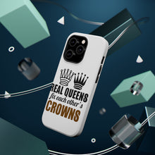 DistinctInk ToughCase for Apple iPhone, Compatible with MagSafe Charging - Real Queens Fix Each Other's Crowns