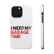 DistinctInk ToughCase for Apple iPhone, Compatible with MagSafe Charging - I Need My Garage Time