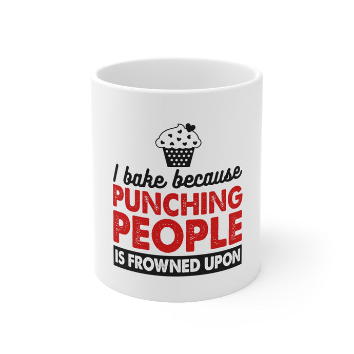 DistinctInk Glossy White Coffee / Tea Mug - I Bake Because Punching People is Frowned Upon
