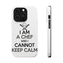 DistinctInk ToughCase for Apple iPhone, Compatible with MagSafe Charging - I Am the Chef Cannot Keep Calm