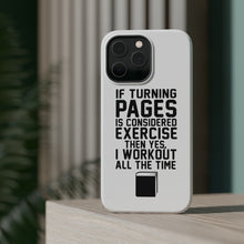 DistinctInk ToughCase for Apple iPhone, Compatible with MagSafe Charging - Turning Pages Considered Exercise I Workout