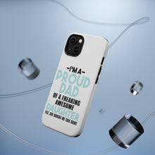 DistinctInk ToughCase for Apple iPhone, Compatible with MagSafe Charging - I'm a Proud Dad of Awesome Daughter