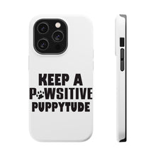 DistinctInk ToughCase for Apple iPhone, Compatible with MagSafe Charging - Keep a PAWsitive PUPPYtude