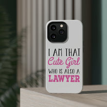 DistinctInk ToughCase for Apple iPhone, Compatible with MagSafe Charging - I Am That Cute Girl Who Is Also a Lawyer