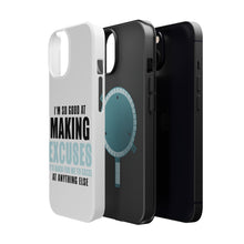DistinctInk ToughCase for Apple iPhone, Compatible with MagSafe Charging - I'm So Good at Making Excuses