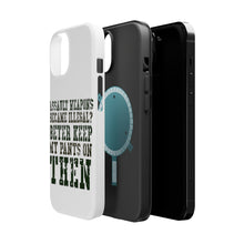 DistinctInk ToughCase for Apple iPhone, Compatible with MagSafe Charging - Assault Weapons Illegal? Keep My Pants On