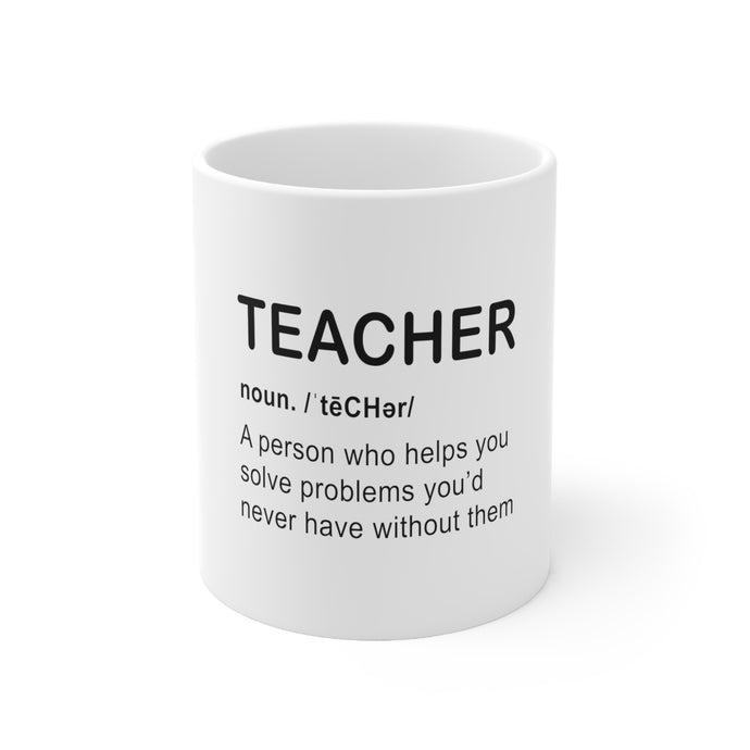 DistinctInk Glossy White Coffee / Tea Mug - Teacher Definition Solves Problems