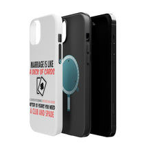 DistinctInk ToughCase for Apple iPhone, Compatible with MagSafe Charging - Marriage is Like a Deck of Cards