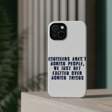 DistinctInk ToughCase for Apple iPhone, Compatible with MagSafe Charging - Engineers Aren't Boring Excited Over Boring Things