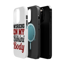 DistinctInk ToughCase for Apple iPhone, Compatible with MagSafe Charging - Working On My Bikini Body