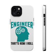 DistinctInk ToughCase for Apple iPhone, Compatible with MagSafe Charging - Engineer That's How I Roll