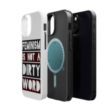 DistinctInk ToughCase for Apple iPhone, Compatible with MagSafe Charging - Feminism is NOT A Dirty Word