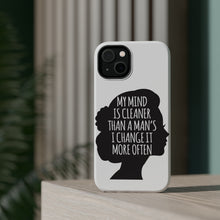 DistinctInk ToughCase for Apple iPhone, Compatible with MagSafe Charging - My Mind is Cleaner Than a Man's I Change It