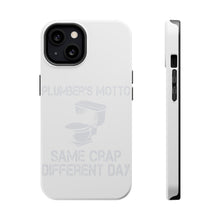 DistinctInk ToughCase for Apple iPhone, Compatible with MagSafe Charging - Same Crap Different Day - Plumbers