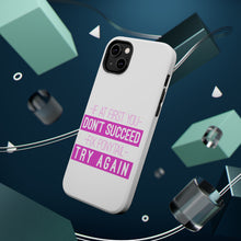 DistinctInk ToughCase for Apple iPhone, Compatible with MagSafe Charging - If At First You Don't Succeed Fix Ponytail Try Again