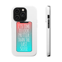 DistinctInk ToughCase for Apple iPhone, Compatible with MagSafe Charging - Time To Look Prettier Than the Last Selfie