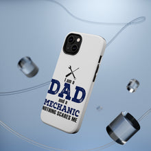 DistinctInk ToughCase for Apple iPhone, Compatible with MagSafe Charging - Dad and Mechanic - Nothing Scares Me