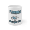 Glossy White Coffee / Tea Mug - Plumbers Make You Wet
