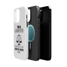 DistinctInk ToughCase for Apple iPhone, Compatible with MagSafe Charging - I'm A Lawyer Let's Assume I Am Never Wrong