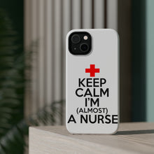 DistinctInk ToughCase for Apple iPhone, Compatible with MagSafe Charging - Keep Calm I'm Almost a Nurse