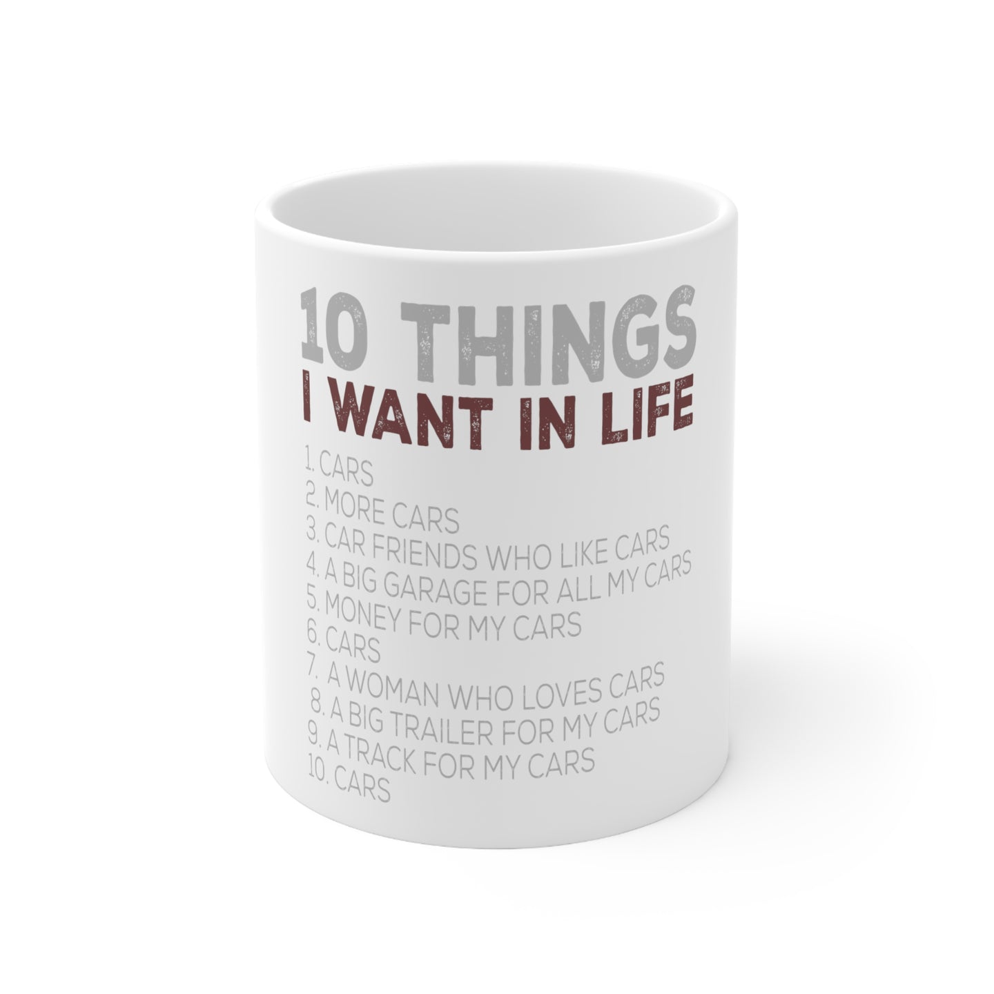 DistinctInk Glossy White Coffee / Tea Mug - Things I Want In Life - Cars, Money, Woman