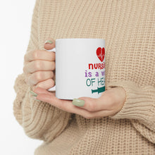 DistinctInk Glossy White Coffee / Tea Mug - Nursing is a Work of Heart
