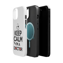 DistinctInk ToughCase for Apple iPhone, Compatible with MagSafe Charging - Keep Calm I'm A Doctor