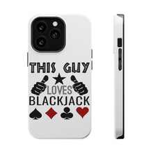 DistinctInk ToughCase for Apple iPhone, Compatible with MagSafe Charging - This Guy Loves Blackjack