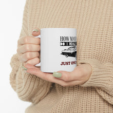 DistinctInk Glossy White Coffee / Tea Mug - How Many Cars Do I Need? Just One More