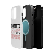 DistinctInk ToughCase for Apple iPhone, Compatible with MagSafe Charging - Born to Express Not to Impress