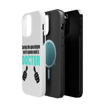DistinctInk ToughCase for Apple iPhone, Compatible with MagSafe Charging - During the Apocalypse Gonna Need a Doctor
