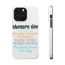 DistinctInk ToughCase for Apple iPhone, Compatible with MagSafe Charging - Theatre Life - Odd Things in Public
