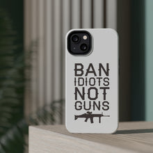 DistinctInk ToughCase for Apple iPhone, Compatible with MagSafe Charging - Ban Idiots, Not Guns