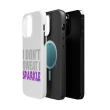 DistinctInk ToughCase for Apple iPhone, Compatible with MagSafe Charging - I Don't Sweat I Sparkle